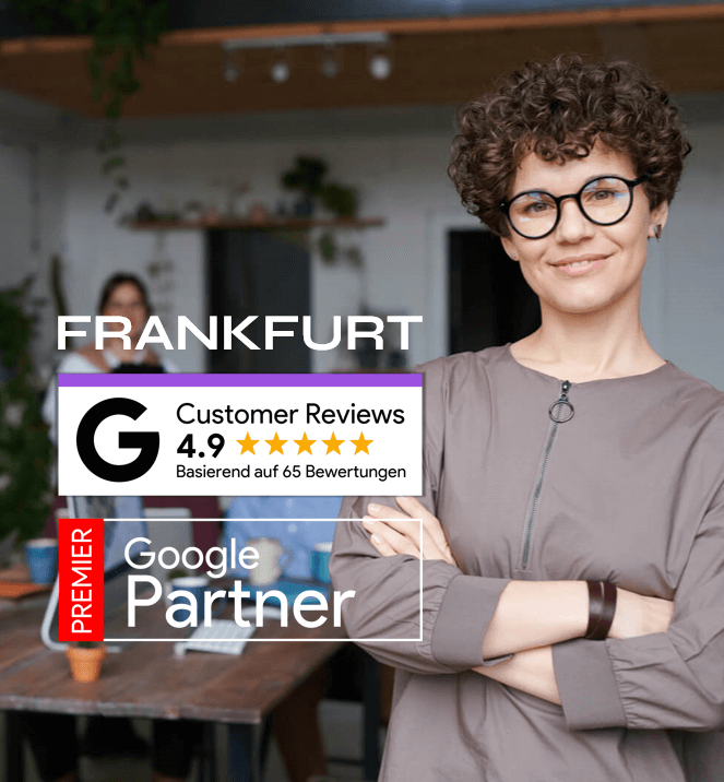 Google Ads Agentur Frankfurt am Main Premium Partner