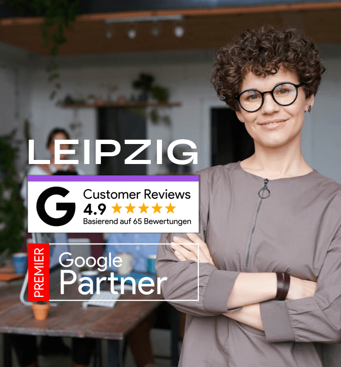 Google Ads Agentur Leipzig Premium Partner